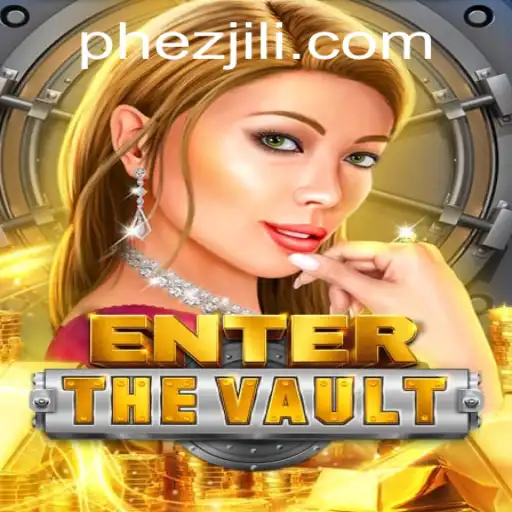 EntertheVault: A New Gaming Phenomenon Featuring Ezjili