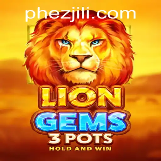 Discover the Exciting World of LionGems3pots: A Riveting Adventure by Ezjili