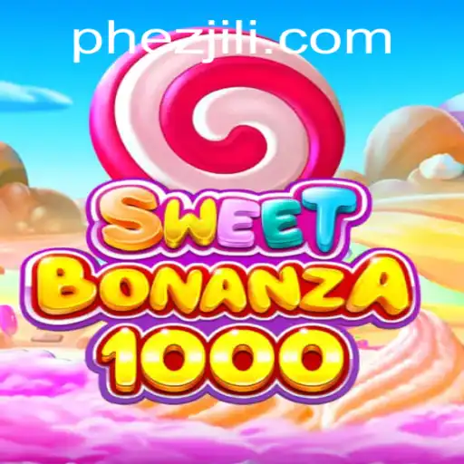 SweetBonanza1000: The Ultimate Gaming Experience with Ezjili