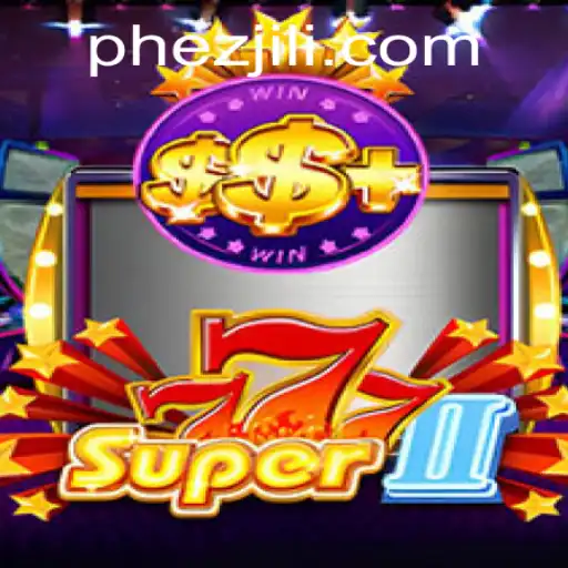 Super777II: The Next Generation of Gaming by Ezjili