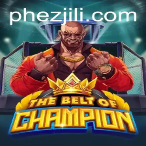 TheBeltOfChampion: A Comprehensive Guide to the Game and Its Fascinating World
